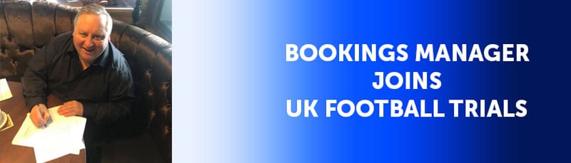 Bookings Manager Joins UK Football Trials