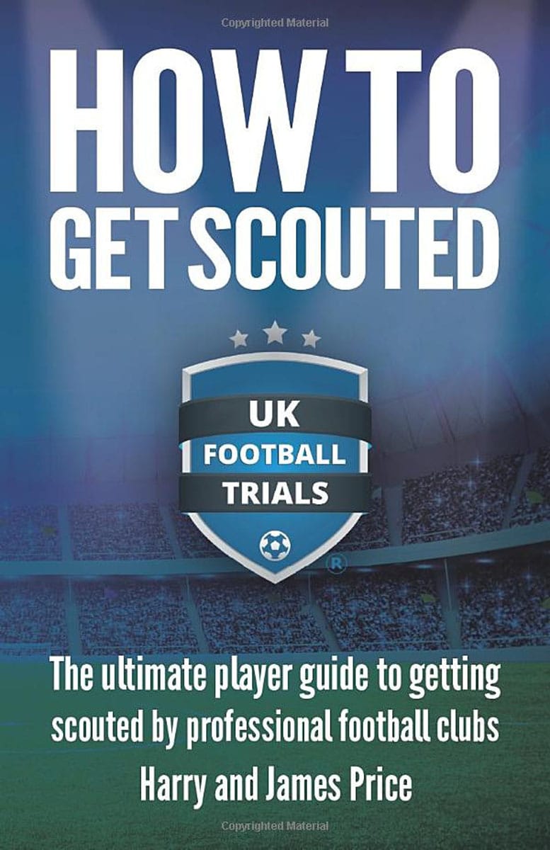 How to Get Scouted in Football in Modern Times