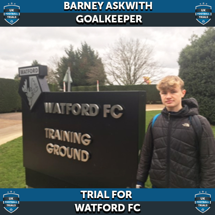 Barney Askwith - Aged 15 - Trial for Premier League Academy Watford FC