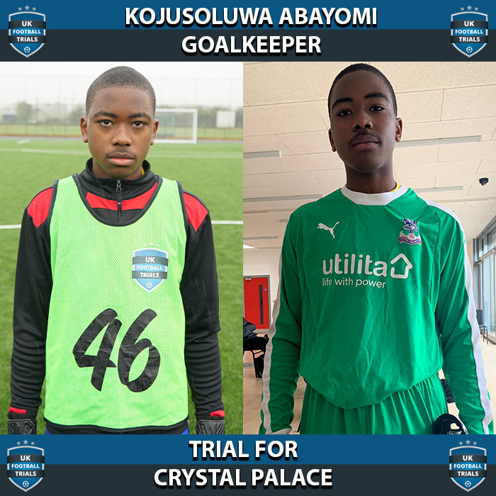 Kojusoluwa Abayomi - Aged 14 - Trial for Crystal Palace