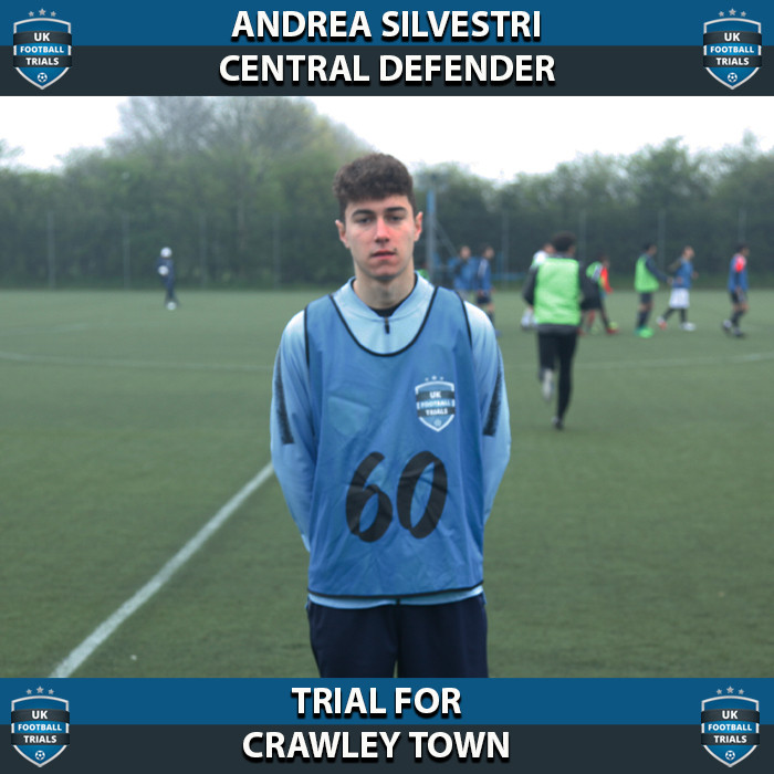 Andrea Silvestri - Aged 17 - Trial for Crawley Town