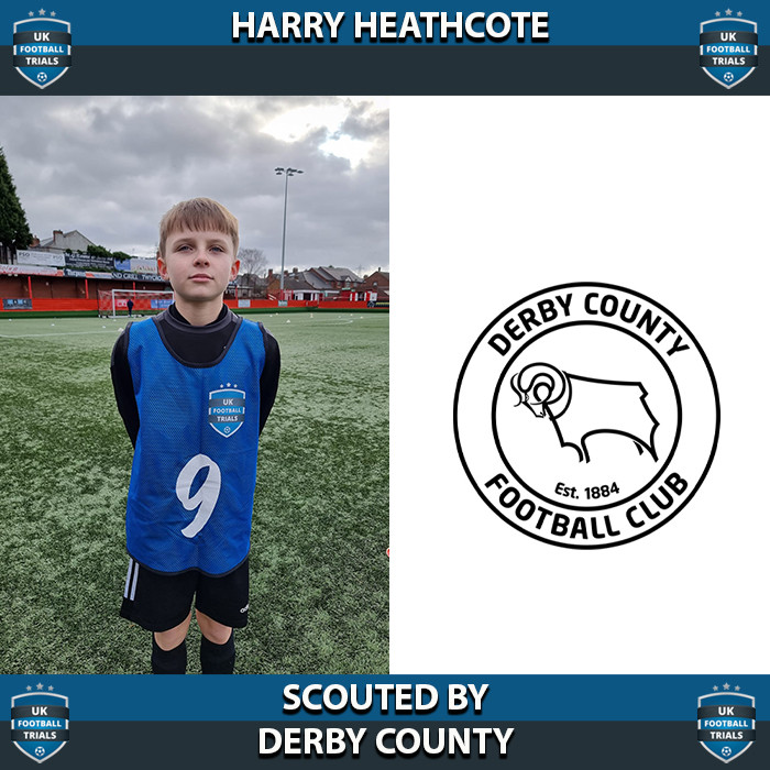 Harry Heathcote - Aged 11 - Scouted By Derby County