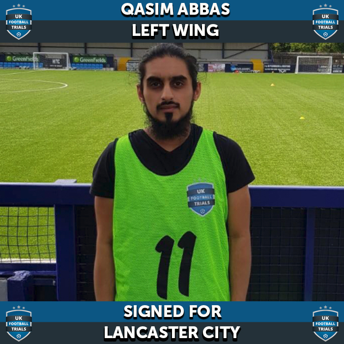 Qasim Abbas - Aged 20 - Signed for Lancaster City 