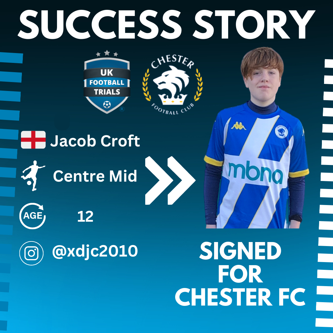 JACOB CROFT - AGED 12 - SIGNED FOR CHESTER FC!