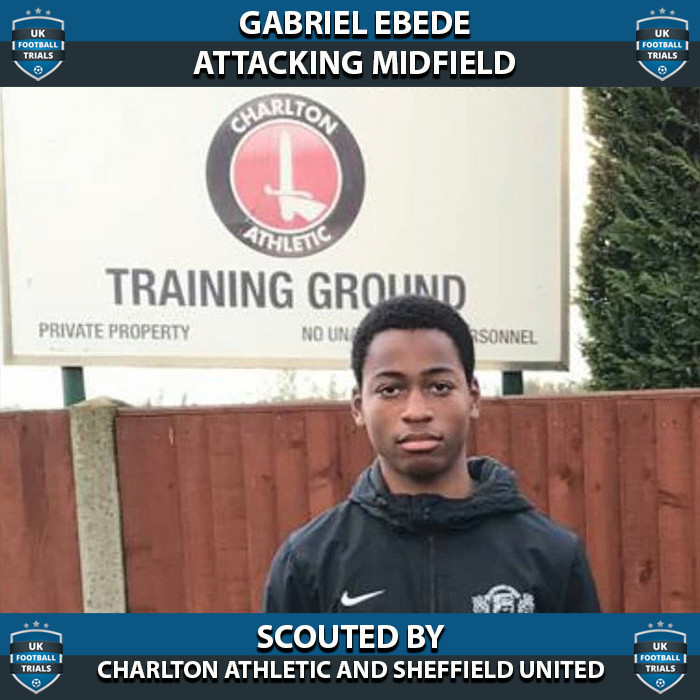 Gabriel Ebede - Aged 17 - Scouted by Sheffield United and Charlton Athletic