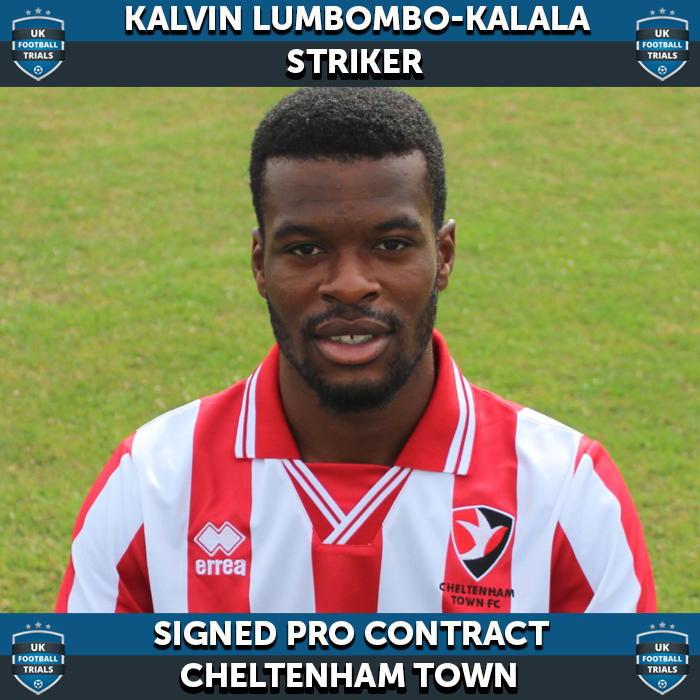 Kalvin Lumbombo-Kalala - Aged 20 - SIGNED Pro Contract for Cheltenham Town 