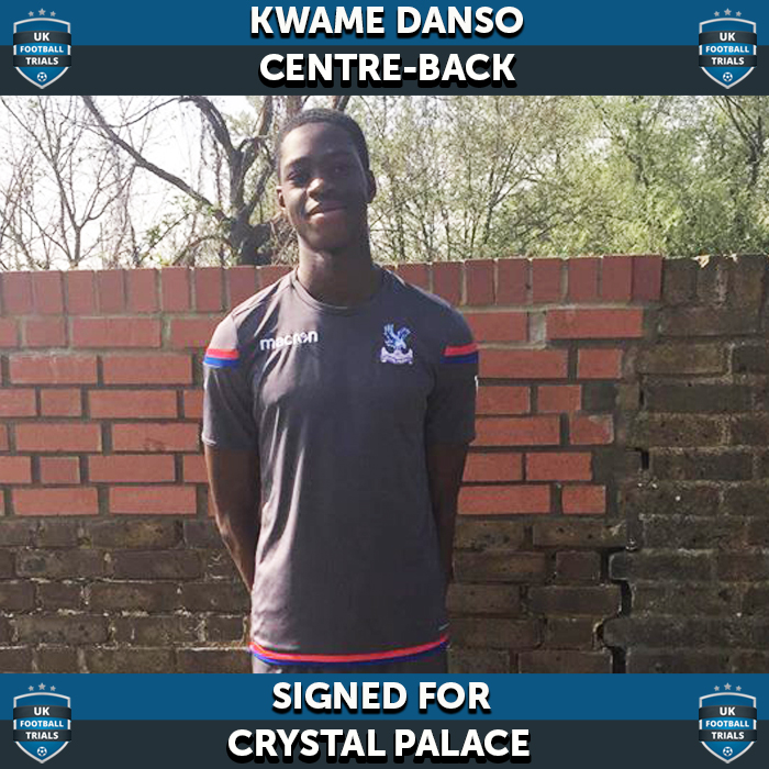 Kwame Danso - Aged 15 - SIGNED for Crystal Palace