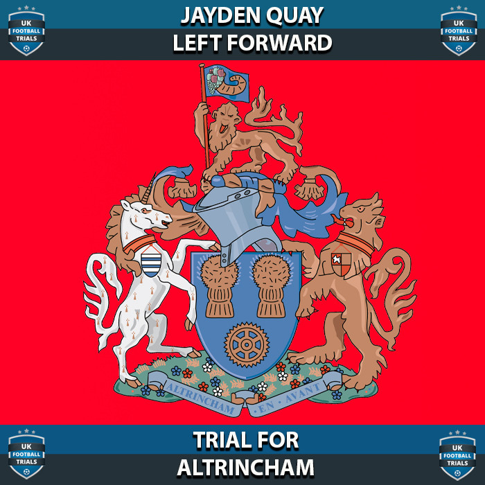 Jayden Quay - Aged 17 - Trial for Altrincham