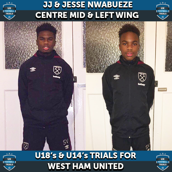 JJ & Jesse Nwabueze - Ages 16 & 13 - Trial for West Ham