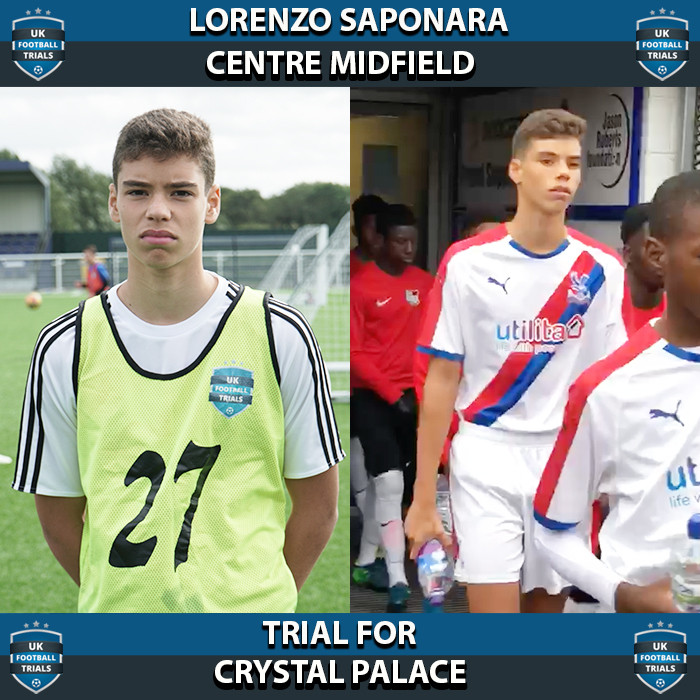 Lorenzo Saponara - Aged 14 - Trial for Crystal Palace