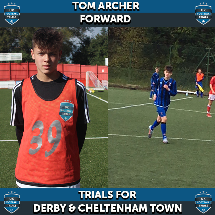 Tom Archer - Aged 14 - Trials for Derby County & Cheltenham Town 