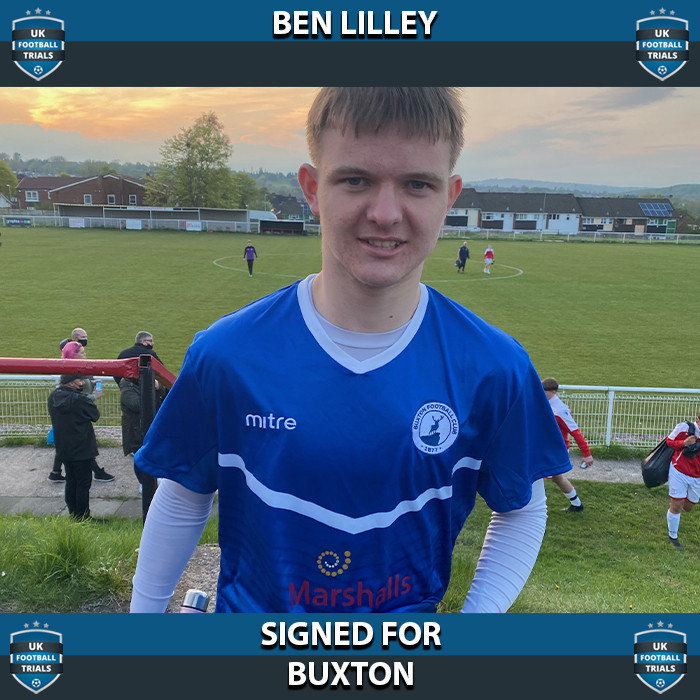Ben Lilley - Aged 16 - SIGNED For Buxton