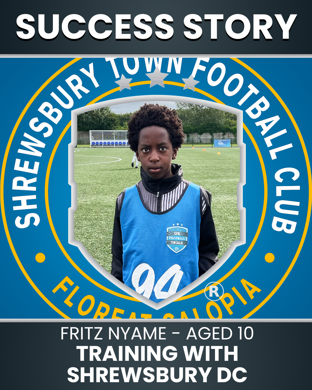 Fritz Nyame: 10 Year Old - Scouted by Shrewsbury Town