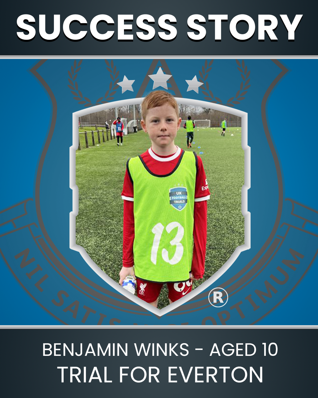 Benjamin Winks - Aged 10 - Everton Trial Experience