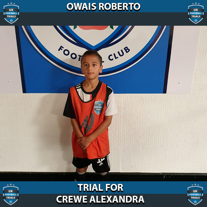 Owais Roberto - Aged 10 - Trial for Crewe Alexandra