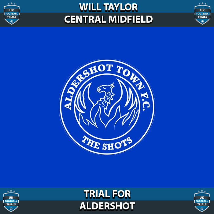 Will Taylor - Aged 14 - Trial for Aldershot