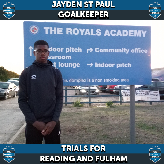 Jayden St Paul - Aged 14 - Trials for Reading & Fulham