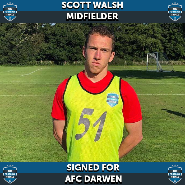 Scott Walsh - Aged 20 - Signed for AFC Darwen 