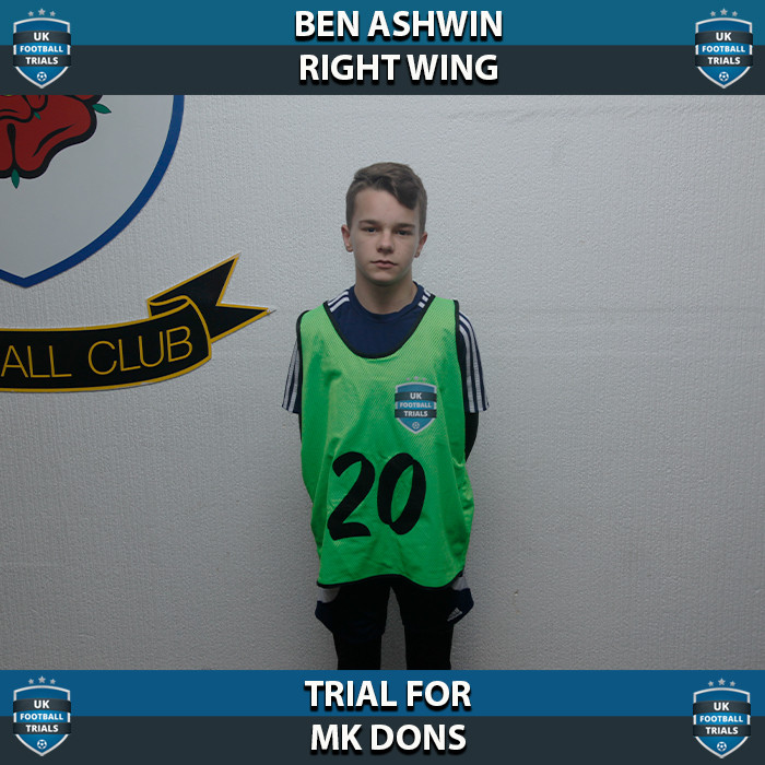 Ben Ashwin - Aged 13 - Trial for MK Dons