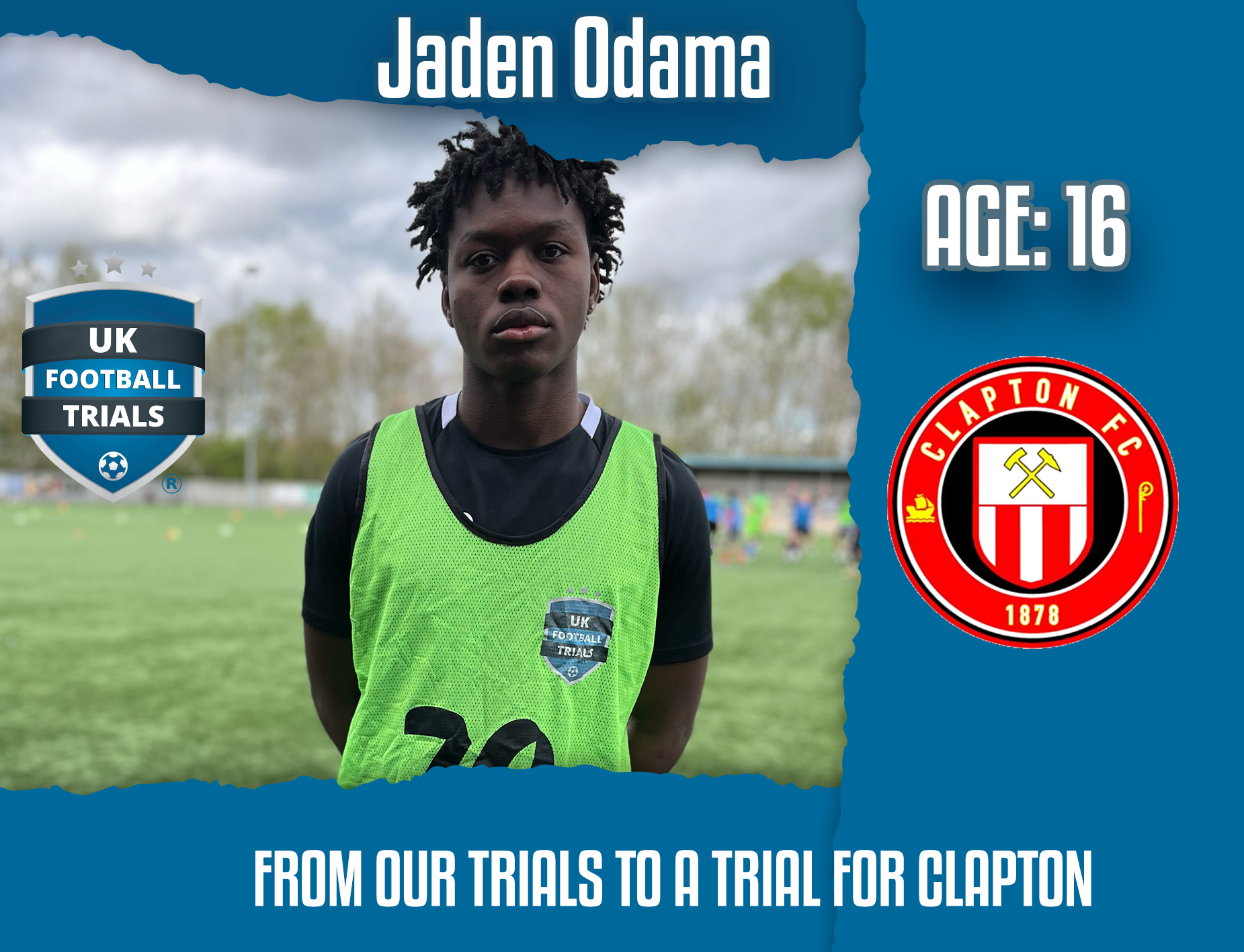 Jaden Odama - 16 year old - Signed for Clapton F.C