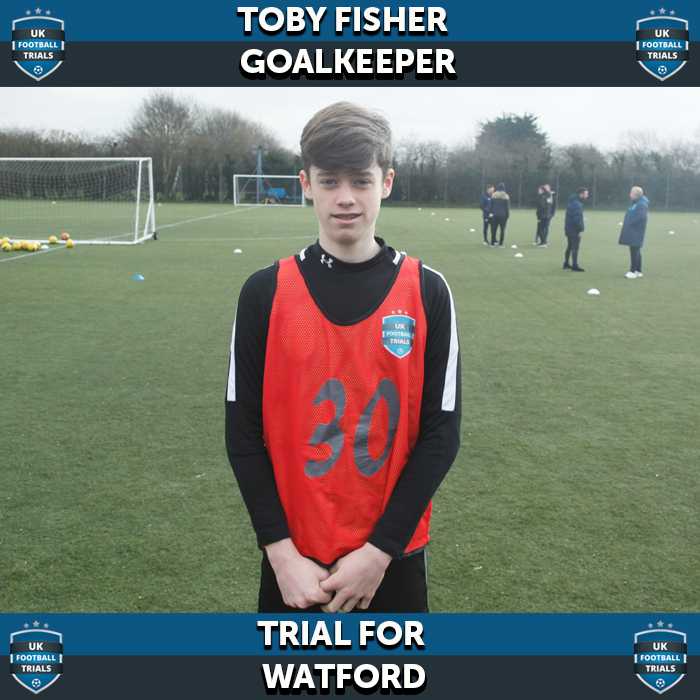 Toby Fisher - Aged 14 - Trial for Watford
