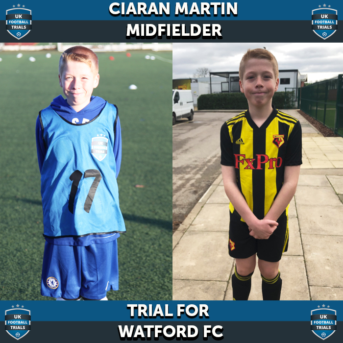 Ciaran Martin - Aged 11 - Trial for Watford FC