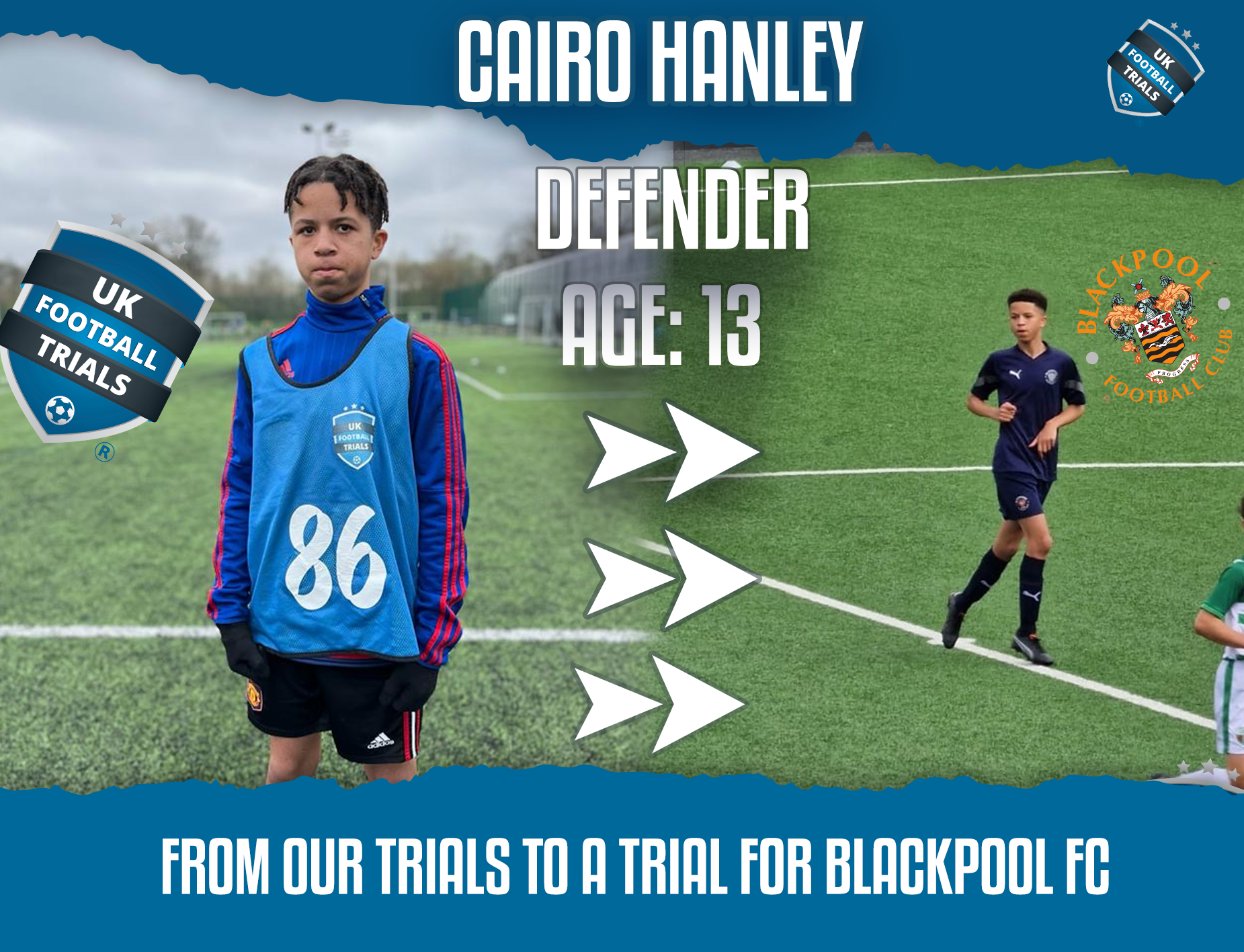 Cairo Hanley - Age 13 - Trial at Blackpool FC