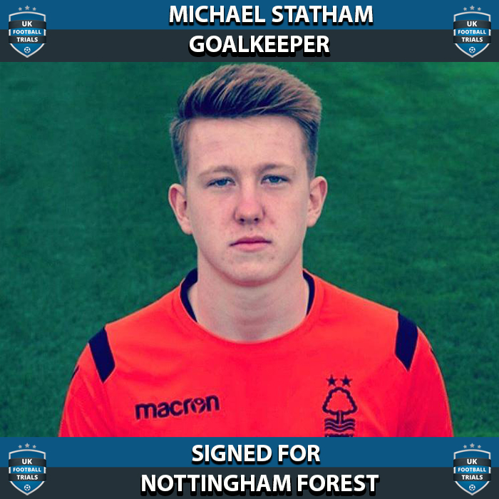 Michael Statham - Aged 16 - Signed for Nottingham Forest