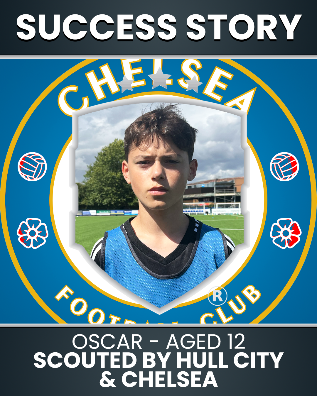 Oscar – 12 Years Old – Scouted by Hull City & Chelsea
