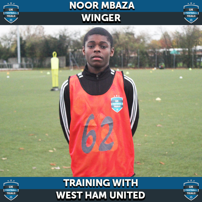 Noor Mbaza - Aged 15 - Training with West Ham United