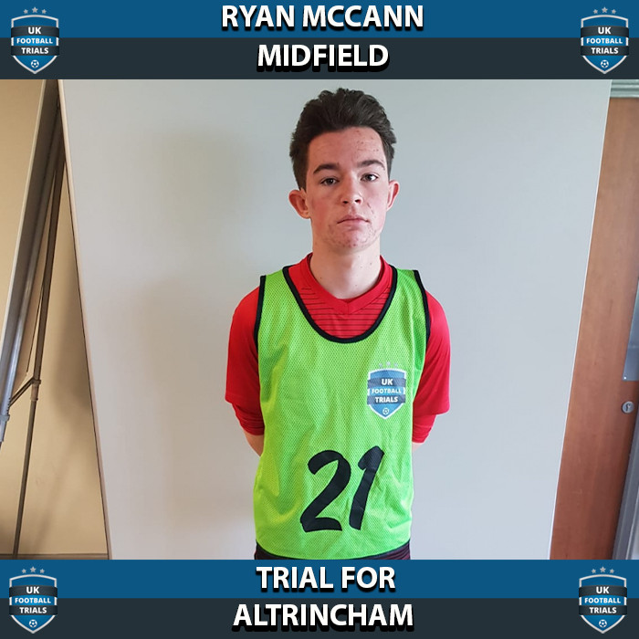 Ryan McCann - Aged 15 - Trial for Altrincham