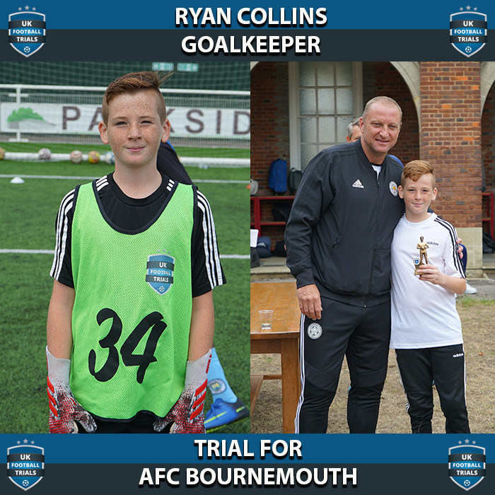 Ryan Collins - Goalkeeper - Aged 12 - Trial For AFC Bournemouth