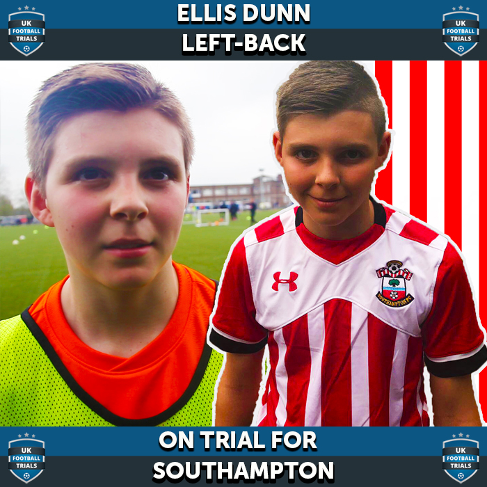 Ellis Dunn - Aged 12 - Trial for Southampton 